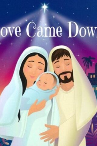 9781955246590 Love Came Down