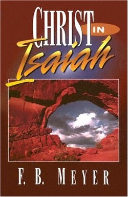 9780875087702 Christ In Isaiah (Revised)