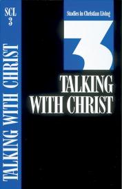 9780891090793 Talking With Christ (Student/Study Guide)