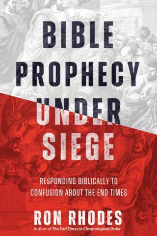 9780736988063 Bible Prophecy Under Siege