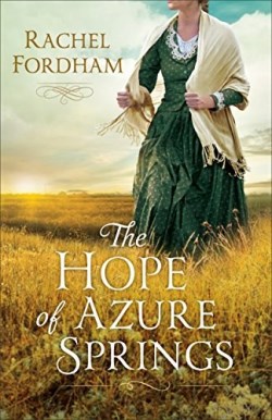 9780800734732 Hope Of Azure Springs (Reprinted)