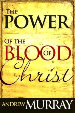 9780883682425 Power Of The Blood Of Christ