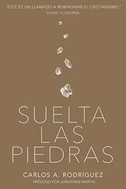 9781641231084 Suelta Las Piedras - (Spanish)