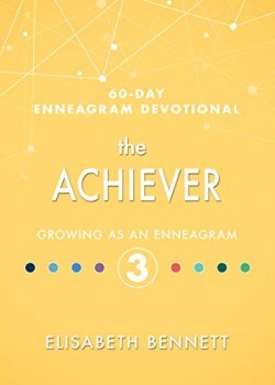 9781641235709 Achiever Growing As An Enneagram 3