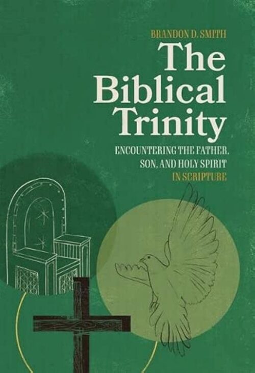 9781683596974 Biblical Trinity : Encountering The Father