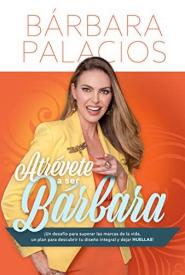 9781950604005 Atrevete A Ser Barbara - (Spanish)