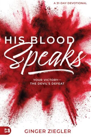 9781680319842 His Blood Speaks