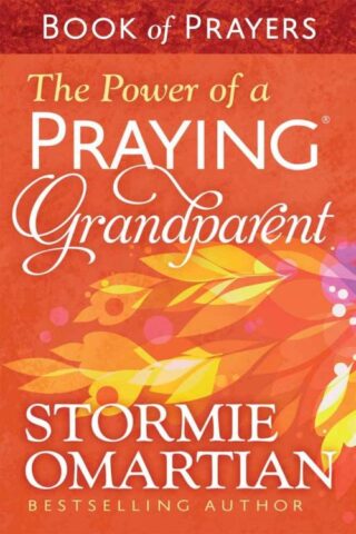 9780736963046 Power Of A Praying Grandparent Book Of Prayers