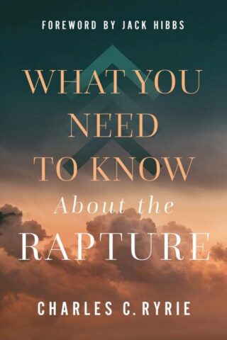 9780736990134 What You Need To Know About The Rapture