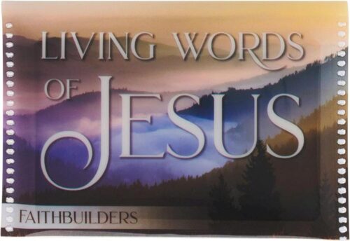 1220000322189 Living Words Of Jesus FaithBuilders