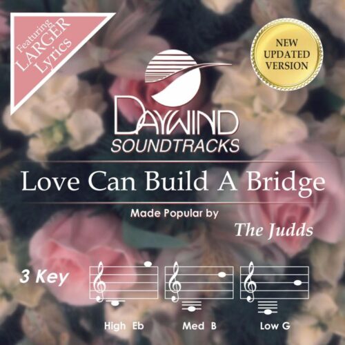 614187140437 Love Can Build A Bridge