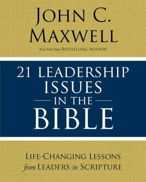 9780310086246 21 Leadership Issues In The Bible