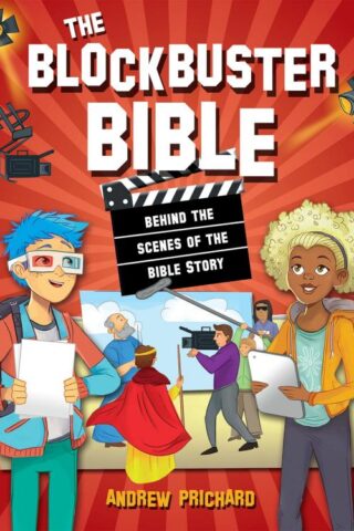 9780745977799 Blockbuster Bible : Behind The Scenes Of The Bible Story