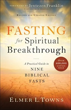 9780764218392 Fasting For Spiritual Breakthrough (Revised)