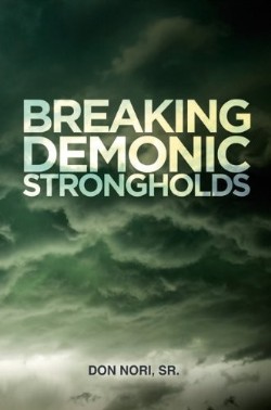 9780768431667 Breaking Demonic Strongholds