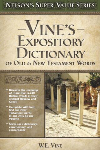 9780785250531 Vines Expository Dictionary Of The Old And New Testament