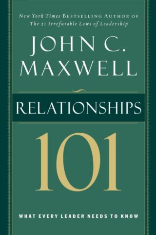 9780785263517 Relationships 101 : What Every Leader Needs To Know