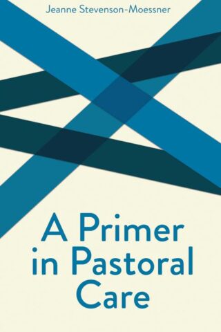 9780800637606 Primer On Pastoral Care