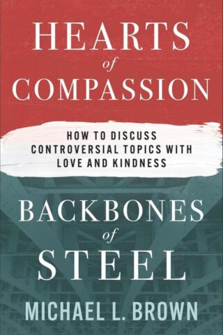 9780800772475 Hearts Of Compassion Backbones Of Steel