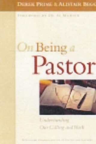 9780802431226 On Being A Pastor