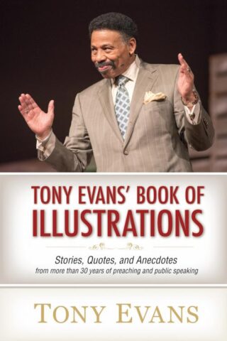 9780802485786 Tony Evans Book Of Illustrations