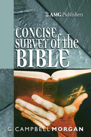 9780899575988 AMG Concise Survey Of The Bible