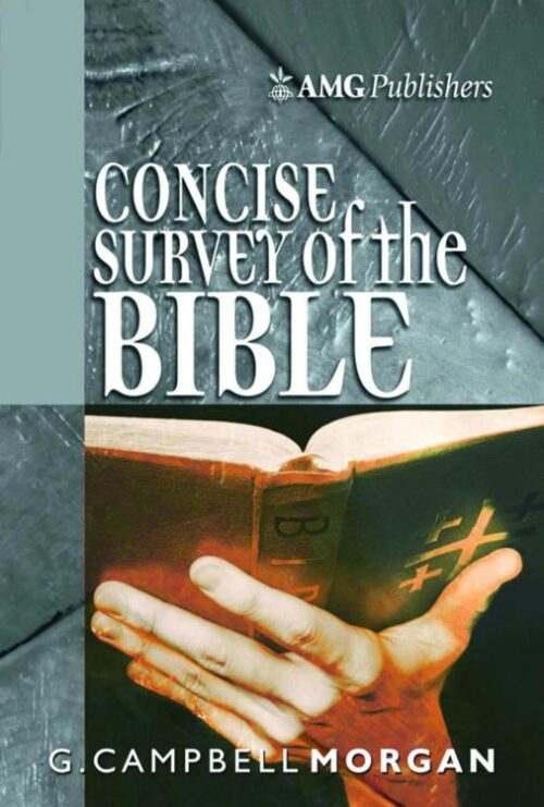 9780899575988 AMG Concise Survey Of The Bible