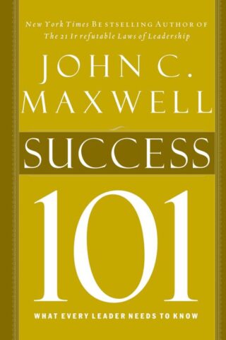 9781400280230 Success 101 : What Every Leader Needs To Know