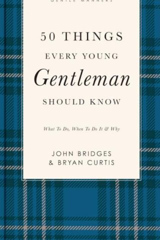 9781401603823 50 Things Every Young Gentleman Should Know (Expanded)