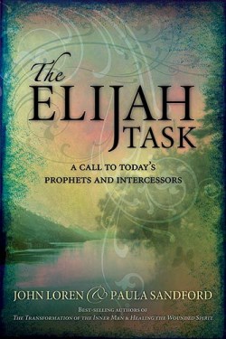 9781599790206 Elijah Task : A Call To Todays Prophets And Intercessors