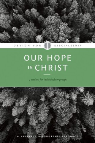 9781600060106 Our Hope In Christ (Student/Study Guide)