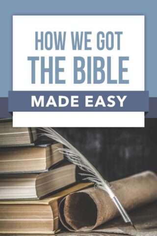 9781628628241 How We Got The Bible Made Easy