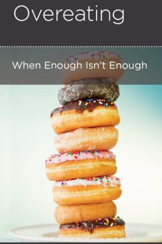 9781645070030 Overeating : When Enough Isn't Enough