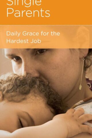 9781934885277 Single Parents : Daily Grace For The Hardest Job