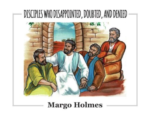 9781949297539 Disciples Who Disappointed Doubted And Denied