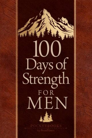 9781424569168 100 Days Of Strength For Men