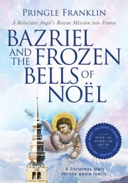 9781737646501 Bazriel And The Frozen Bells Of Noel