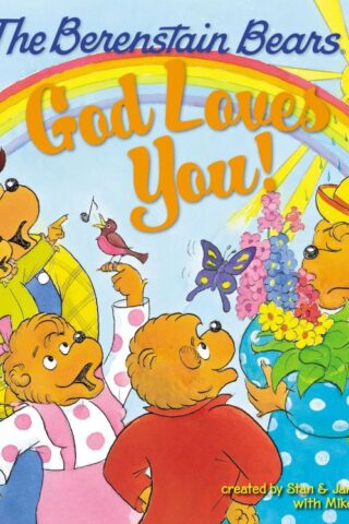 9780310712503 Berenstain Bears God Loves You