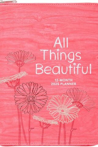 9781424569014 All Things Beautiful 2025 Planner