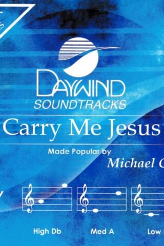 614187047026 Carry Me Jesus