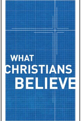 9780802411952 What Christians Believe