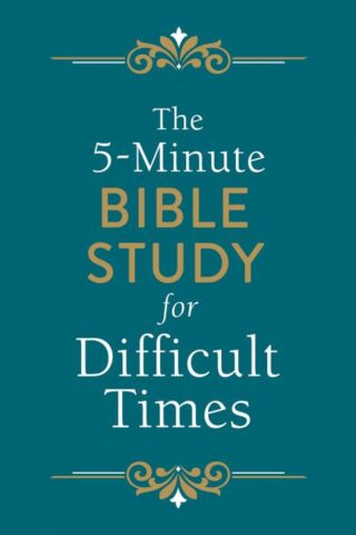 9781683229476 5 Minute Bible Study For Difficult Times