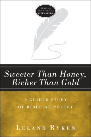 9781683591542 Sweeter Than Honey Richer Than Gold