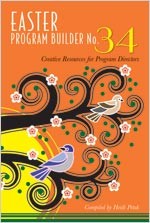 9780834178519 Easter Program Builder No 34 : Creative Resources For Program Directors (Printed