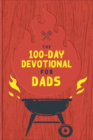 9798891510456 100 Day Devotional For Dads