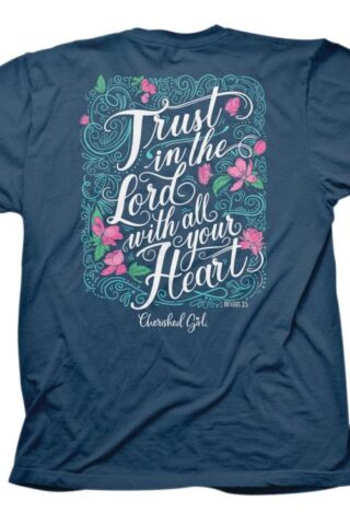 612978477625 Cherished Girl Trust Script (Large T-Shirt)