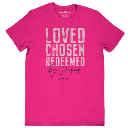 612978606049 Grace And Truth Loved Chosen Redeemed (Medium T-Shirt)