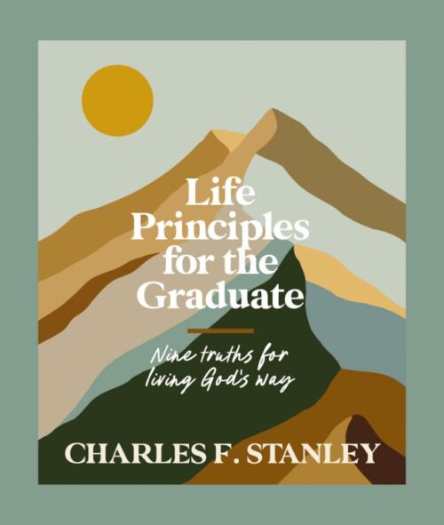 9781400253333 Life Principles For The Graduate