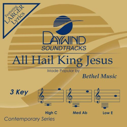 614187225738 All Hail King Jesus