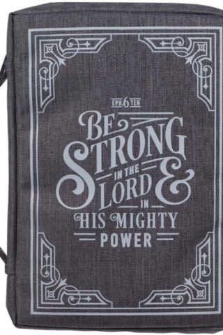 1220000136441 Bible Cover Value Gray Be Strong in the Lord Eph. 6:10